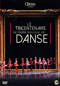 The Tercentenary of the French School of Dance | Le Tricentenaire de l